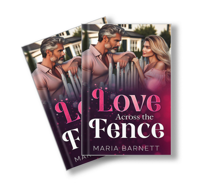 Book cover of Love Across the Fence: A Single Dad Romance